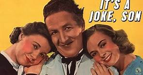 It's A Joke, Son (1947) Full Movie | Benjamin Stoloff | Kenny Delmar, Una Merkel, June Lockhart