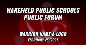 Wakefield Public Schools Logo Forum - February 25, 2021