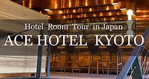 Japan Hotel Review - ACE HOTEL KYOTO - Detailed Hotel Room Tour Best hotel travel japan