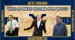 Who Will be the Next Men's Basketball Coach at WVU? | West Virginia Basketball