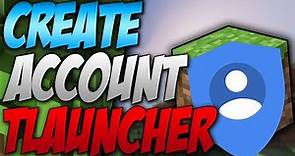 Create Account Tlauncher - How To Create Account In Minecraft Tlauncher (2023)