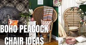 Chic Boho Peacock Chair Decoration Ideas. How to Decorate Home with Peacock Chairs?