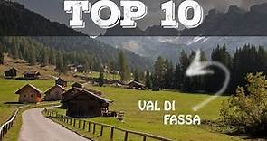 TOP 10 cosa vedere in Val di Fassa