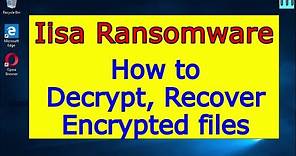 Iisa virus (ransomware). How to decrypt .Iisa files. Iisa File Recovery Guide.
