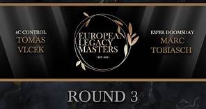 ELM 2023 | Round 3 | Tomas Vlcek (4C Control) vs Marc Tobiasch (Esper Doomsday)