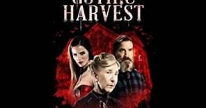 Gothic Harvest | Trailer | Bill Moseley | Lin Shaye | Sofia Mattsson | Ashley Hamilton