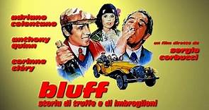 Bluff - Storia di truffe e di imbroglioni (1976) HD