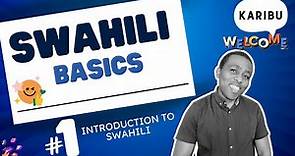 The Swahili language: History, Alphabet and Sounds!