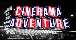 "Cinerama Adventure" trailer