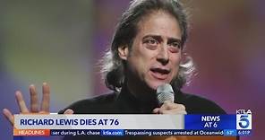 Comedian and actor Richard Lewis dead at 76