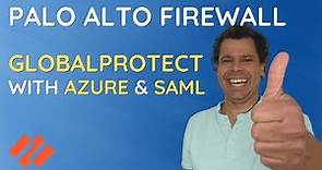 Palo Alto GlobalProtect SAML Single Sign-On with Azure [in 8 minutes]