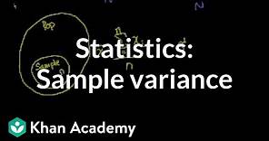 Statistics: Sample variance | Descriptive statistics | Probability and Statistics | Khan Academy