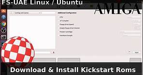 AMIGA Emulation on Linux: 02 Download Install Kickstart Roms FS-UAE Win-UAE Retro Guide Tutorial