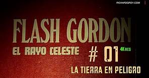 # 01 Flash Gordon Volumen I - La Tierra en peligro - Comic Book Español - 4K UHD