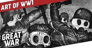 Capturing the Horrors - The Art of World War 1 I THE GREAT WAR Special