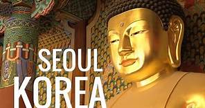 Seoul, South Korea: Exploring Korean Culture in Seoul
