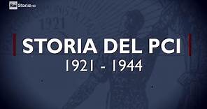 Il Partito Comunista d'Italia 1921-1944 - Documentario