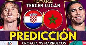 CROACIA vs MARRUECOS - Tercer Puesto del Mundial Qatar 2022 - Previa, Predicción y Pronóstico