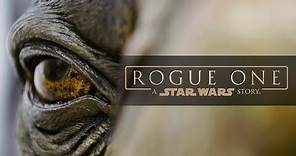 Rogue One: A Star Wars Story "Creature Featurette"