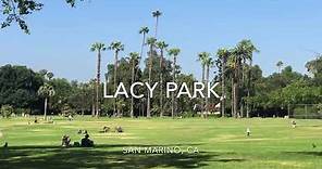 Lacy Park - Beautiful Oasis in San Marino