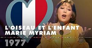 L'OISEAU ET L'ENFANT - MARIE MYRIAM (France 1977 – Eurovision Song Contest HD)