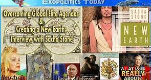 Overcoming Global Elite Agendas and Creating a New Earth: Interview with Sacha Stone