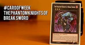 #CardOfWeek - The Phantom Knights of Break Sword [Ready for Duel]