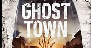 GHOST TOWN:full HD horror movie