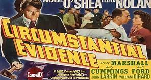 Circumstantial Evidence (1945) | Full Movie | Michael O'Shea | Lloyd Nolan | Trudy Marshall