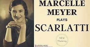 Scarlatti by Marcelle Meyer - 58 Keyboard Sonatas, K 380 .. NEW MASTERING (recording of the Century)
