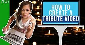 What to Know Before Creating a Memorial / Tribute Video (Plus HOW to Do It)