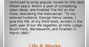 Mary Ann Evans or George Eliot Life & Works