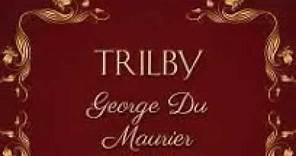 George du Maurier (4/30) Trilby