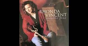 Rhonda Vincent Trouble Free