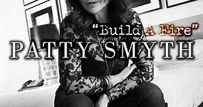 Patty Smyth - Build A Fire