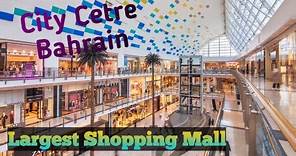 City Centre Bahrain: The Ultimate Destination for Shopaholics