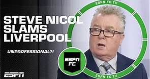 Steve Nicol SLAMS UNPROFESSIONAL Liverpool & thinks they LOST?! 😂 | ESPN FC