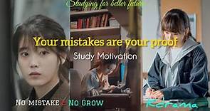 Mistakes are the proof that you are trying , Just keep going | Study Motivation | Study & Quotes