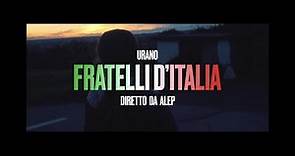 Urano - Fratelli d'Italia (Official video)