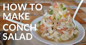 HOW TO MAKE CONCH SALAD | NASSAU, BAHAMAS | FISH FRY