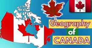 Canada: Geography, History, Nature & Culture