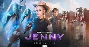 Jenny: The Doctor’s Daughter: Still Running - Trailer - Big Finish