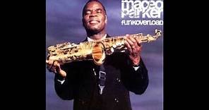 Maceo Parker - Funkoverload (Full Album)