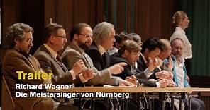 Richard Wagner: DIE MEISTERSINGER VON NÜRNBERG (Official tailer)
