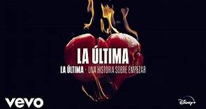 Aitana - La Última (De "La Última"/Banda Sonora Original/Lyric Video)