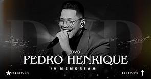 Pedro Henrique | In Memoriam - Os Melhores Clipes [Gospel Louvores]