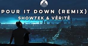 Showtek & VÉRITÉ - Pour It Down (Holseek Remix)