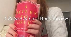 A Return to Love book review