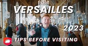 How to See the Palace of Versailles
