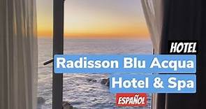 Radisson Blu Acqua Hotel & Spa - Concón, Valparaíso. Chile. En Español